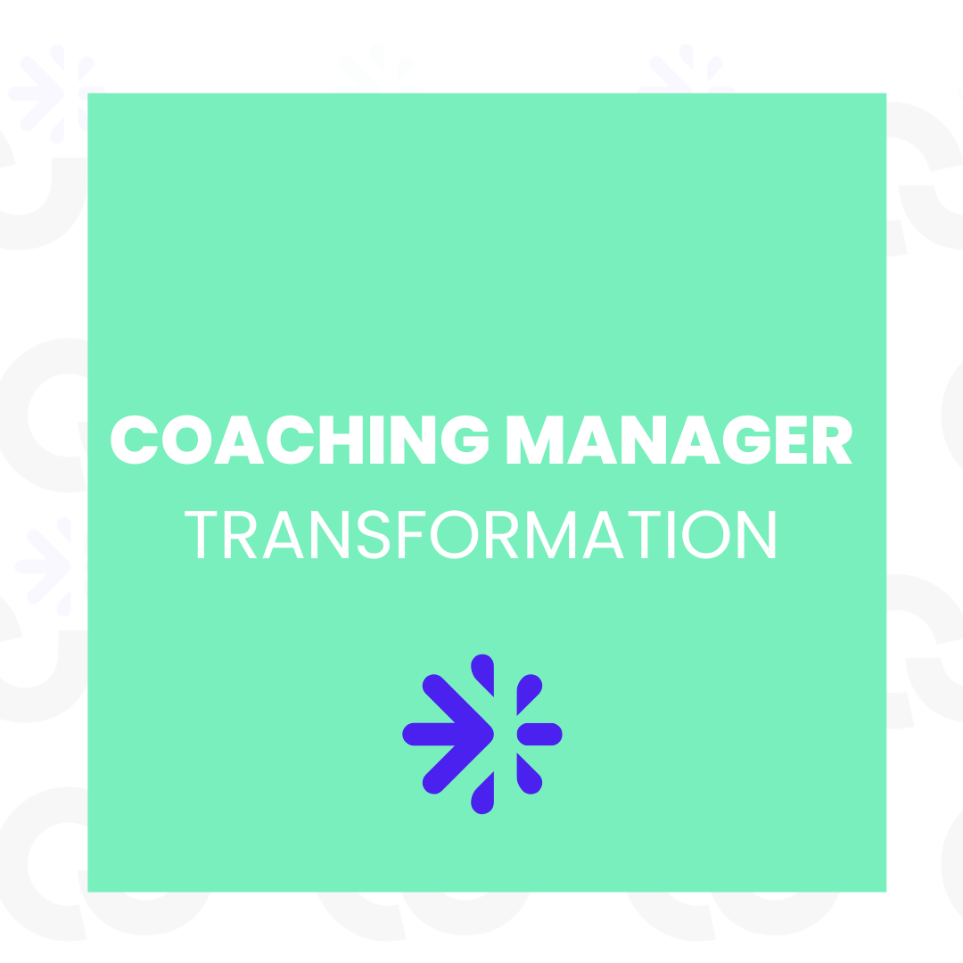 Coaching Managers en entreprises « Transformation»💥
